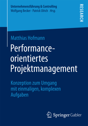 Performance-orientiertes Projektmanagement 