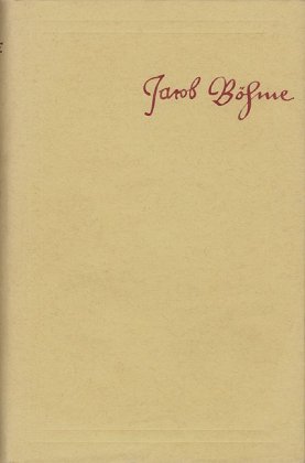 Jacob Böhme: Sämtliche Schriften / Band 10: De vita et scriptis Jacobi Böhmii 