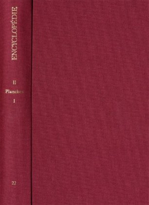 Encyclopédie ou Dictionnaire raisonné des Sciences, des Arts et des Métiers, 35 Teile 