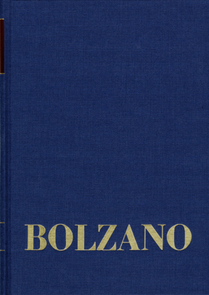 Bernard Bolzano Gesamtausgabe / Reihe II: Nachlaß. B. Wissenschaftliche Tagebücher. Band 17: Philosophische Tagebücher 1 