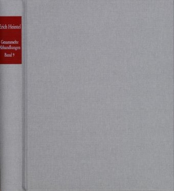 Erich Heintel: Gesammelte Abhandlungen / Band 9: Zur Geschichte der Philosophie III 