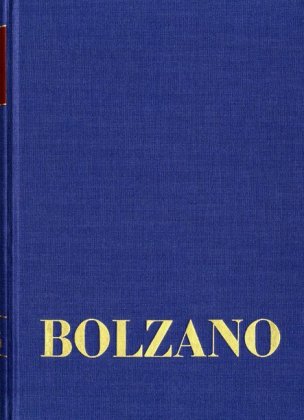 Bernard Bolzano Gesamtausgabe / Reihe II: Nachlaß. A. Nachgelassene Schriften. Band 20,2: Erbauungsreden der Studienjahr 