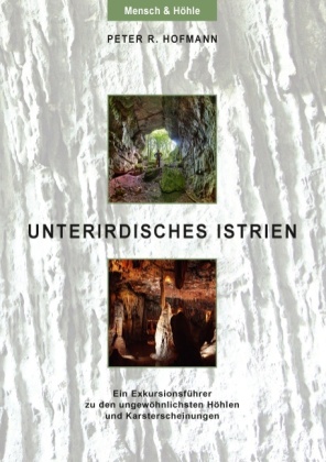 Unterirdisches Istrien 