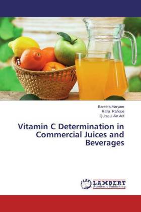 Vitamin C Determination in Commercial Juices and Beverages 