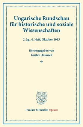 Ungarische Rundschau für historische und soziale Wissenschaften. 