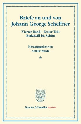 Briefe an und von Johann George Scheffner. 