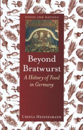 Beyond Bratwurst 