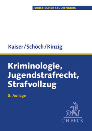 Kriminologie, Jugendstrafrecht, Strafvollzug 