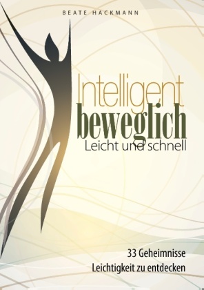 Intelligent beweglich 