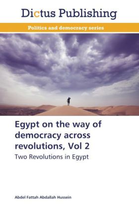 Egypt on the way of democracy across revolutions, Vol 2 