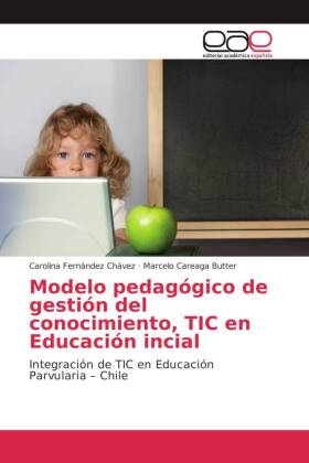 Modelo pedagógico de gestión del conocimiento, TIC en Educación incial 