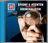 WAS IST WAS Hörspiel: Spione & Agenten/ Kriminalistik, Audio-CD Cover
