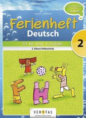 Deutsch Ferienhefte - 1. Klasse - Volksschule