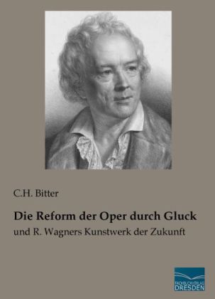 Die Reform der Oper durch Gluck 