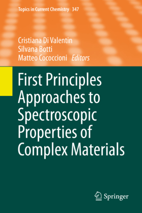 First Principles Approaches to Spectroscopic Properties of Complex Materials 