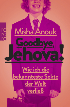 Goodbye, Jehova!