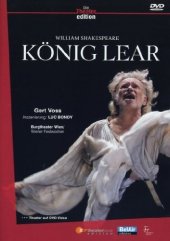 Wiliam Shakespeare: König Lear, Burgtheater Wien, 1 DVD