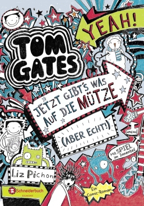 Tom Gates - Jetzt gibt's was auf die Mütze (aber echt!) 