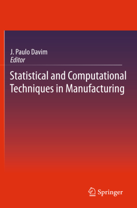 Statistical and Computational Techniques in Manufacturing 