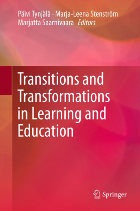 Transitions and Transformations in Learning and Education 