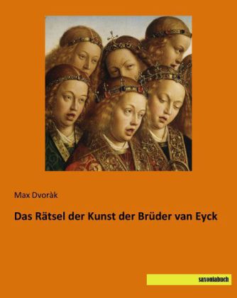 Das Rätsel der Kunst der Brüder van Eyck 