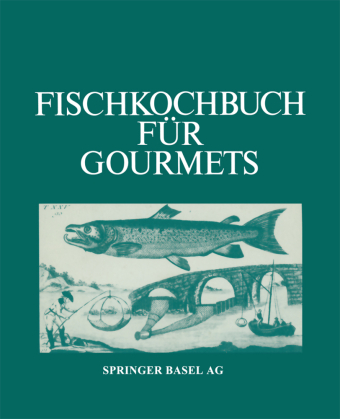 Fischkochbuch für Gourmets 