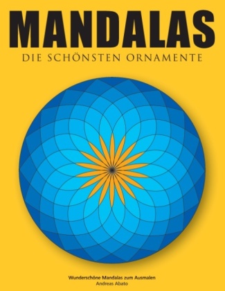Mandalas - Die schönsten Ornamente 