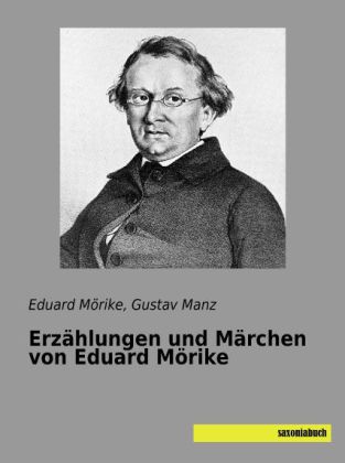 Erzählungen und Märchen von Eduard Mörike 