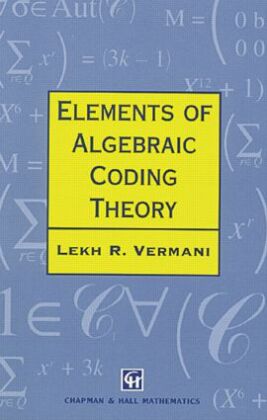 Elements of Algebraic Coding Theory 