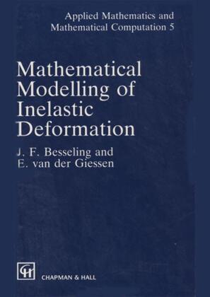 Mathematical Modelling of Inelastic Deformation 