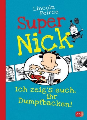 Super Nick - Ich zeig's euch, ihr Dumpfbacken!