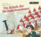 Die Schule der Weihnachtsmänner, 2 Audio-CDs Cover