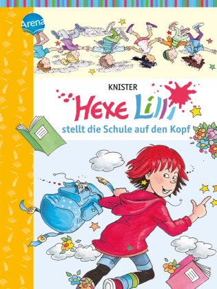 Hexe Lilli stellt die Schule auf den Kopf 