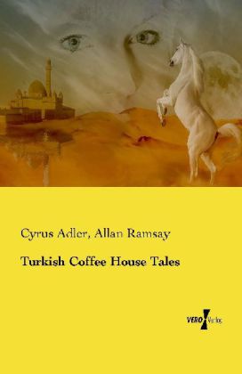 Turkish Coffee House Tales 