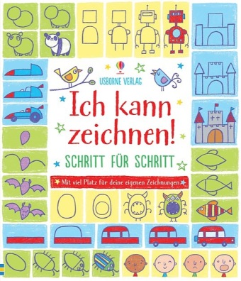 Ich kann zeichnen! - Schritt für Schritt 