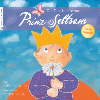 Die Geschichte von Prinz Seltsam 