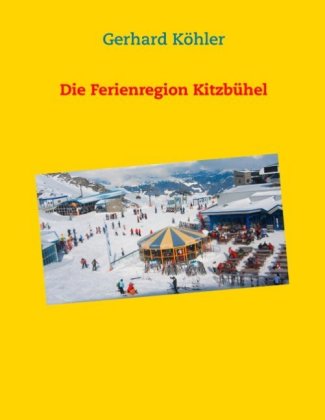 Die Ferienregion Kitzbühel 