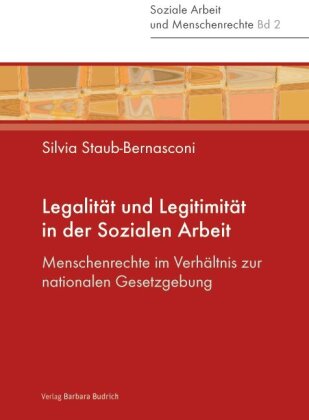 Legalität und Legitimität in der Sozialen Arbeit 