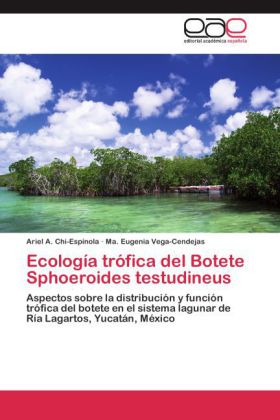 Ecología trófica del Botete Sphoeroides testudineus 
