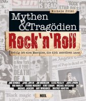 Rock 'n' Roll - Mythen & Tragödien