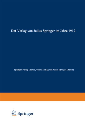 Der Verlag von Julius Springer im Jahre 1912 