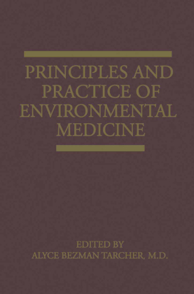 Principles and Practice of Environmental Medicine 
