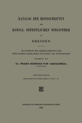 Katalog der Handschriften der Königl. Öffentlichen Bibliothek zu Dresden 