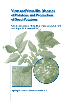 Virus and Virus-like Diseases of Potatoes and Production of Seed-Potatoes 