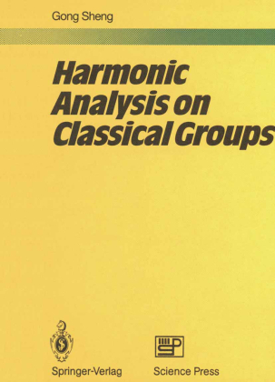 Harmonic Analysis on Classical Groups 