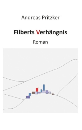 Filberts Verhängnis 