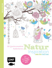 Natur Inspiration - 50 Gartenmotive kolorieren