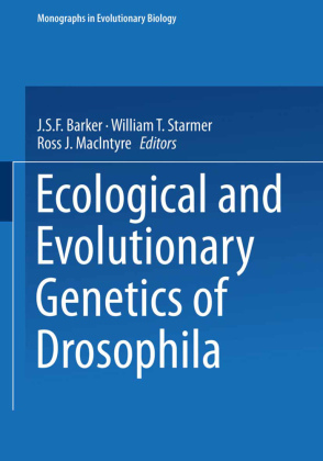 Ecological and Evolutionary Genetics of Drosophila 