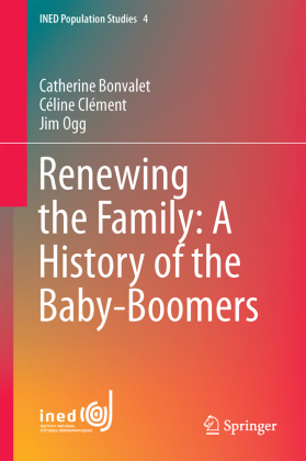Renewing the Family: A History of the Baby Boomers 
