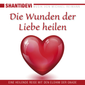 Die Wunden der Liebe heilen, 1 Audio-CD